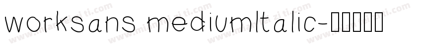 worksans mediumltalic字体转换